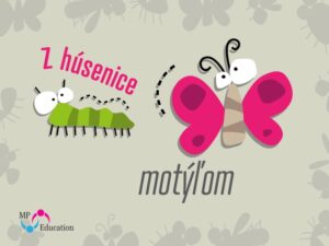Z húsenice motýľom (3.–4. ročník)