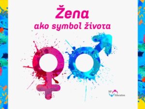 ŽENA ako symbol života (8.–9. ročník)
